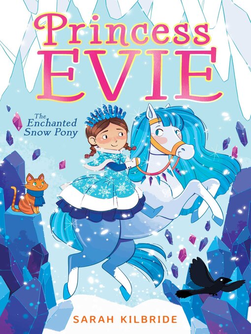 Title details for The Enchanted Snow Pony by Sarah KilBride - Wait list